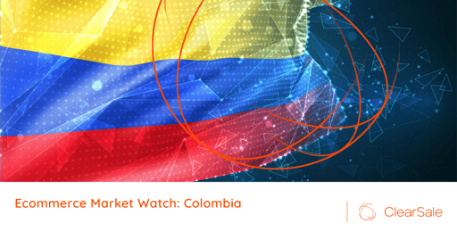 Ecommerce Market Watch: Colombia