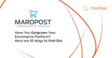 Have You Outgrown Your Ecommerce Platform? Here are 10 Ways to Find Out