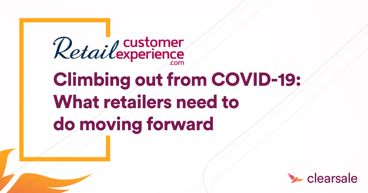 Climbing out from COVID-19: What retailers need to do moving forward