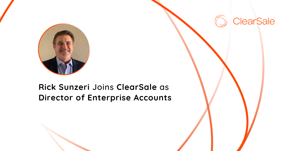 Rick Sunzeri Joins ClearSale as Director of Enterprise Accounts