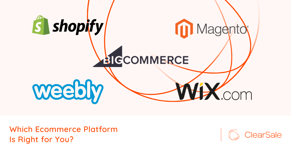 Which Ecommerce Platform Is Right for You?