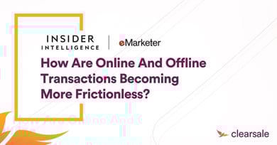 How are online and offline transactions becoming more frictionless?