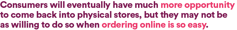 physical stores and ordering online
