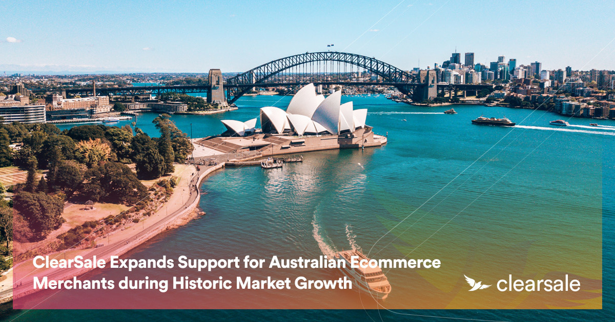 ClearSale Expands Support for Australian Ecommerce Merchants during Historic Market Growth