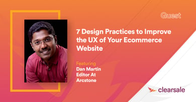 7 Design Practices to Improve the UX of Your Ecommerce Website