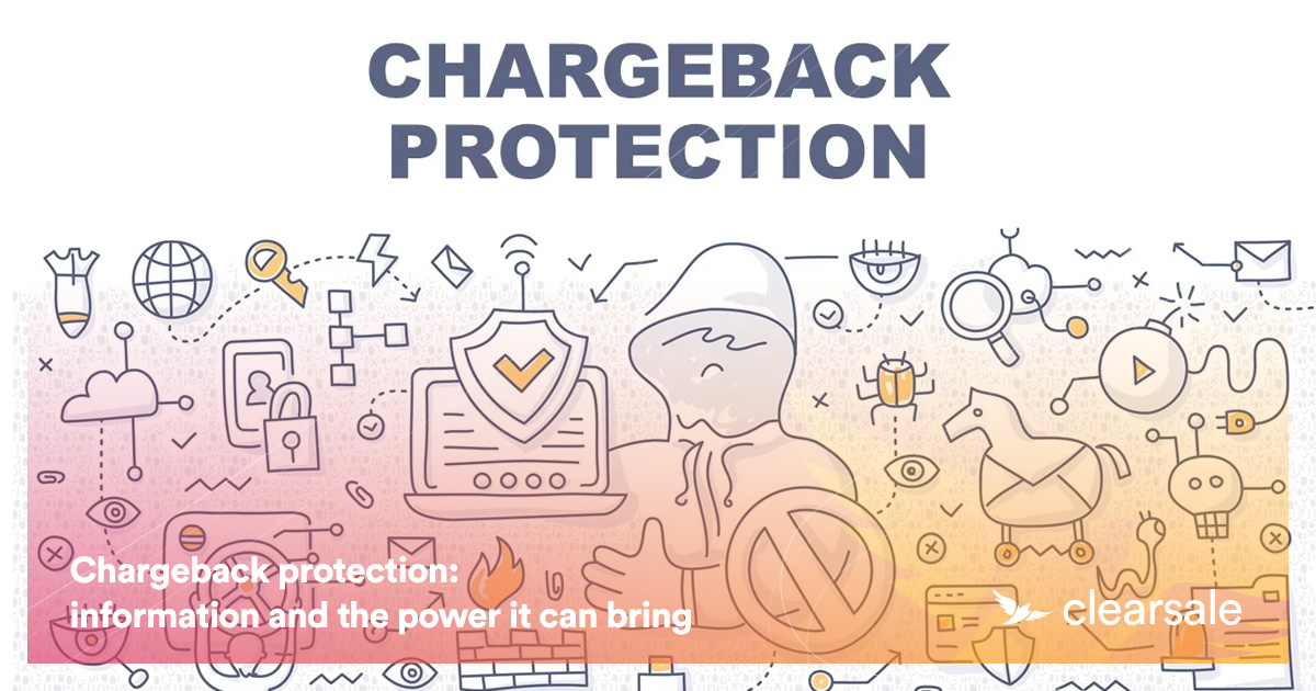 Chargeback protection: information and the power it can bring
