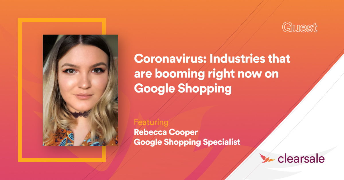 Coronavirus: Industries that are booming right now on Google Shopping