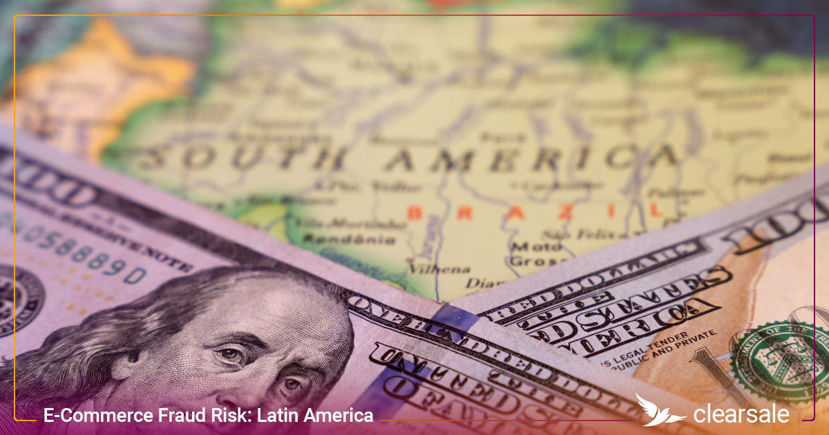 E-Commerce Fraud Risk: Latin America