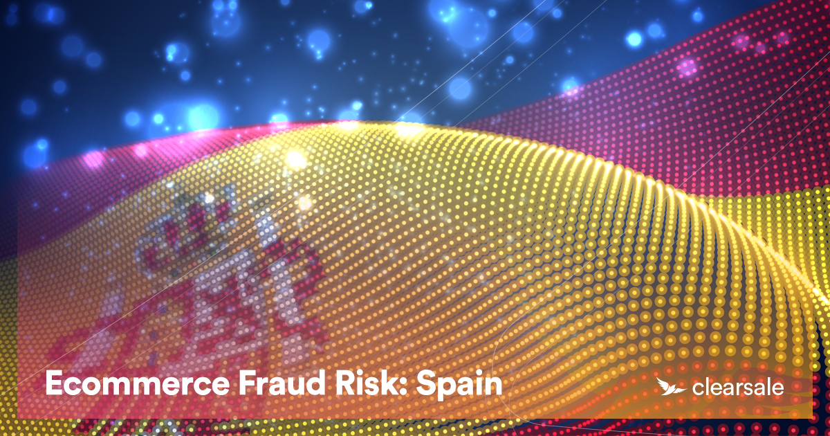 Ecommerce Fraud Risk: Spain