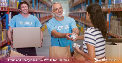 Fraud and Chargeback Risk Profile for Charities