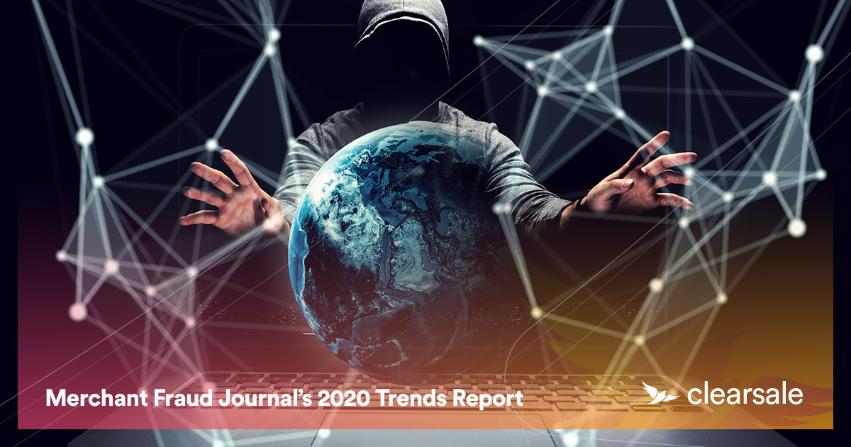 Merchant Fraud Journal’s 2020 Trends Report