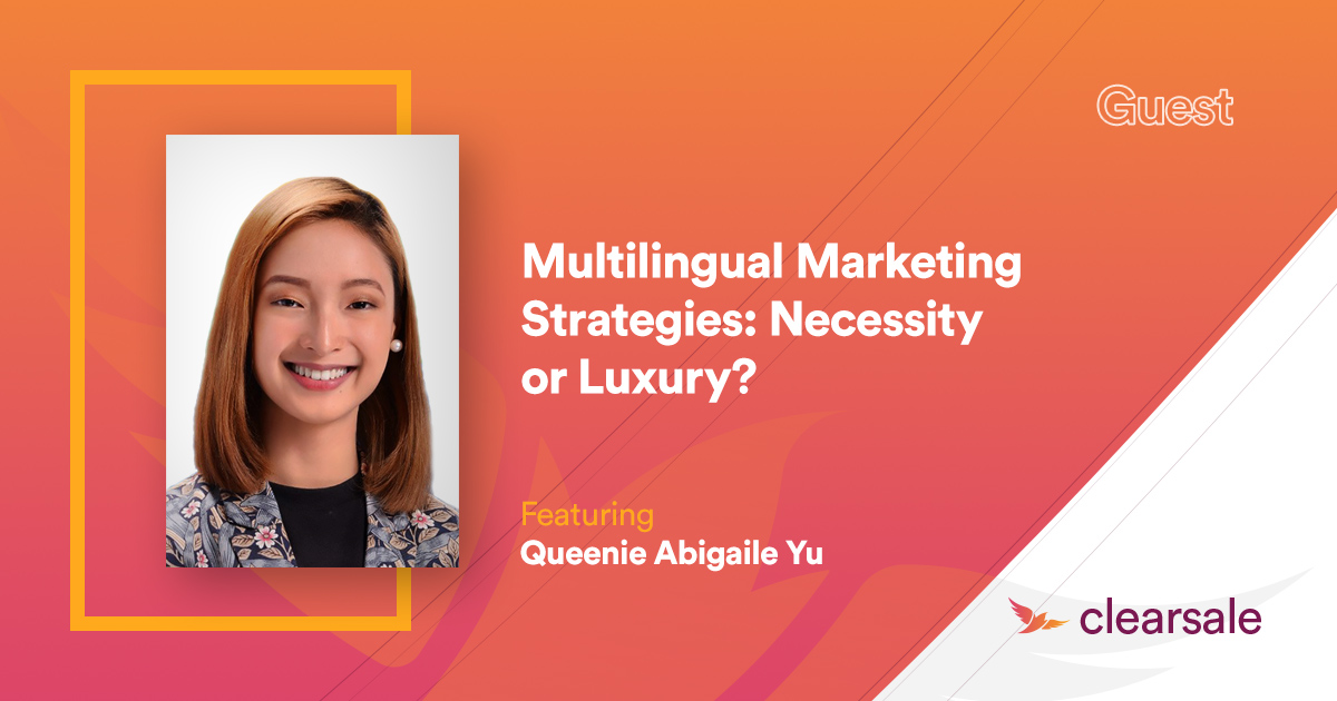 Multilingual Marketing Strategies: Necessity or Luxury?