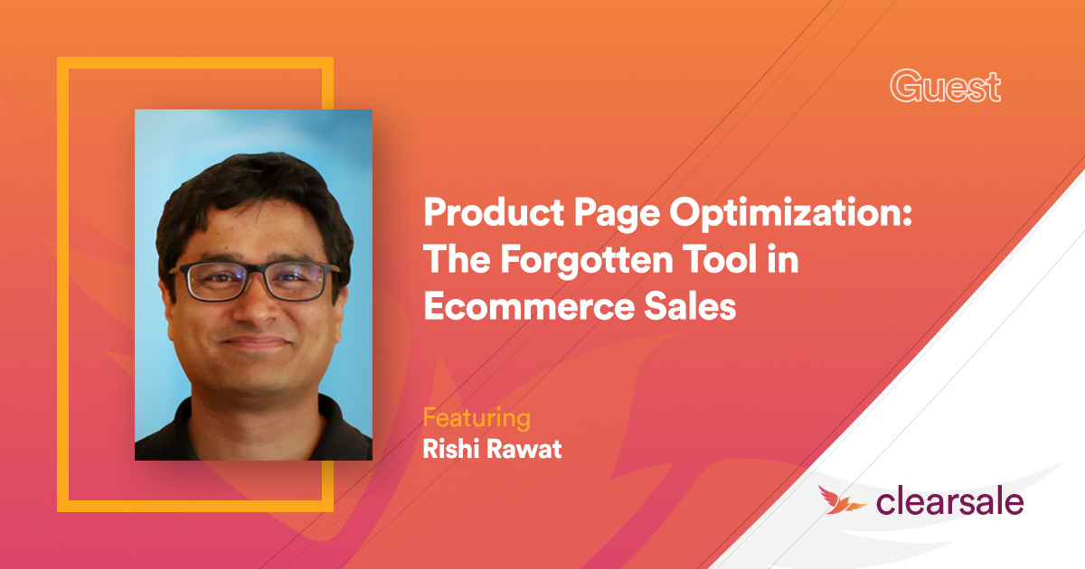 Product Page Optimization: The Forgotten Tool in Ecommerce Sales