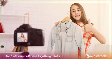 Top 5 e-Commerce Product Page Design Hacks
