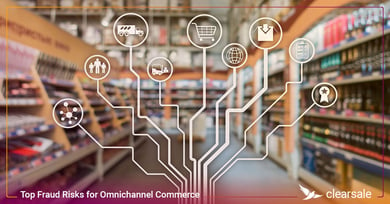 Top Fraud Risks for Omnichannel Commerce