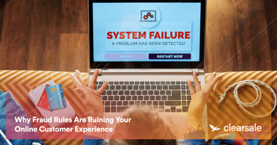 Why Fraud Rules Are Ruining Your Online Customer Experience