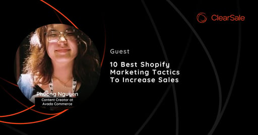 10 Best Shopify Marketing Tactics To Increase Sales