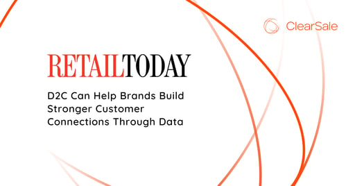 D2C Can Help Brands Build Stronger Customer Connections Through Data