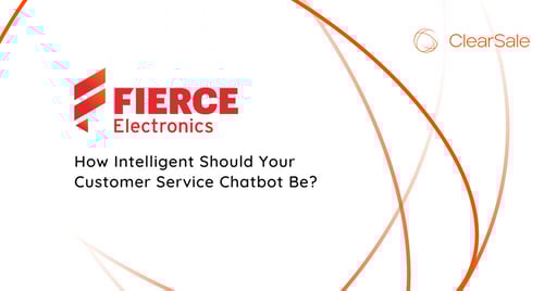 How Intelligent Should Your Customer Service Chatbot Be?