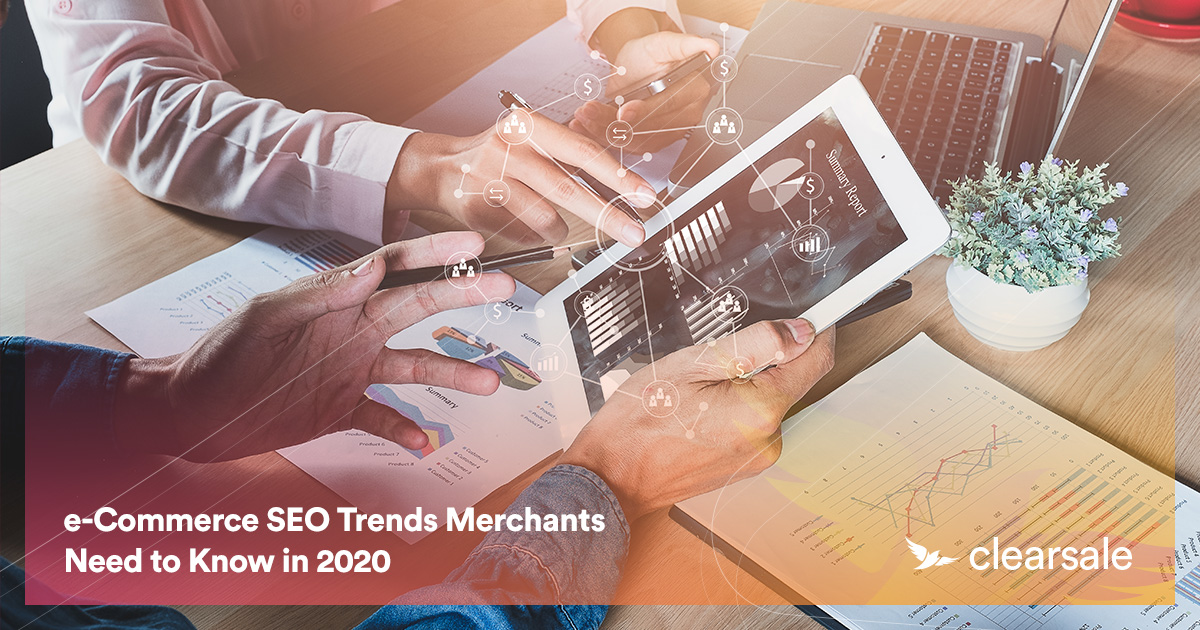 e-Commerce SEO Trends Merchants Need to Know in 2020