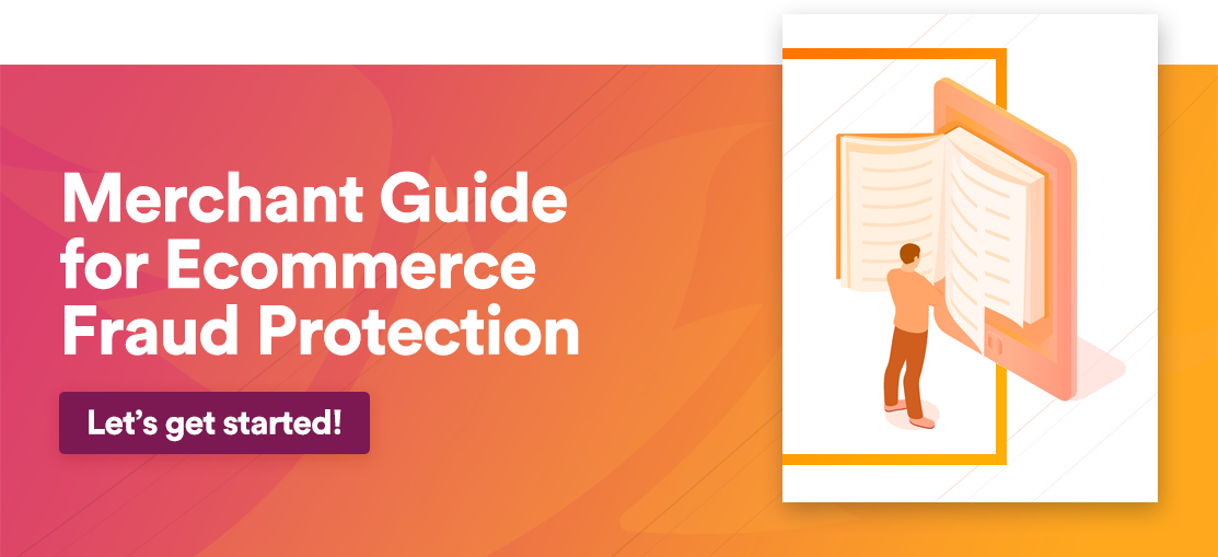 Merchant Guide for Ecommerce Fraud Protection