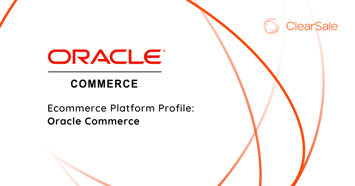 Ecommerce Platform Profile: Oracle Commerce