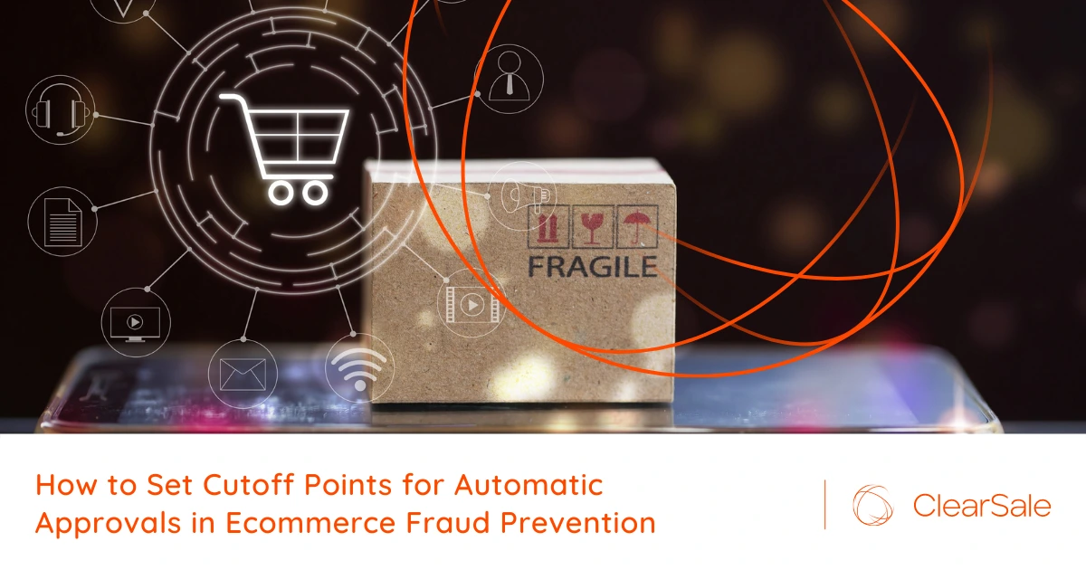 How to Set Cutoff Points for Automatic Approvals in Ecommerce Fraud Prevention