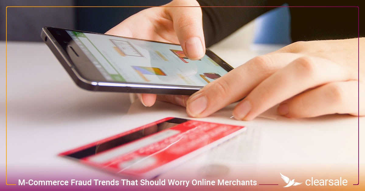 M-Commerce Fraud Trends That Should Worry Online Merchants