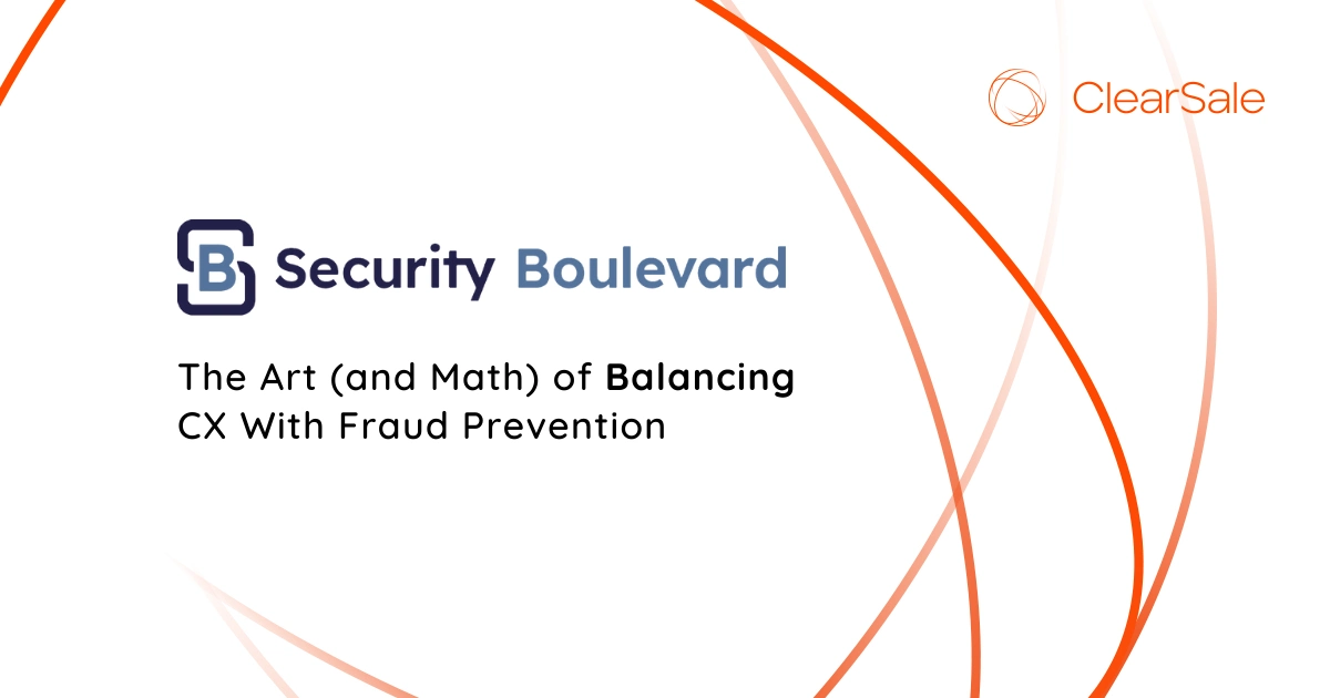 The Art (and Math) of Balancing CX With Fraud Prevention